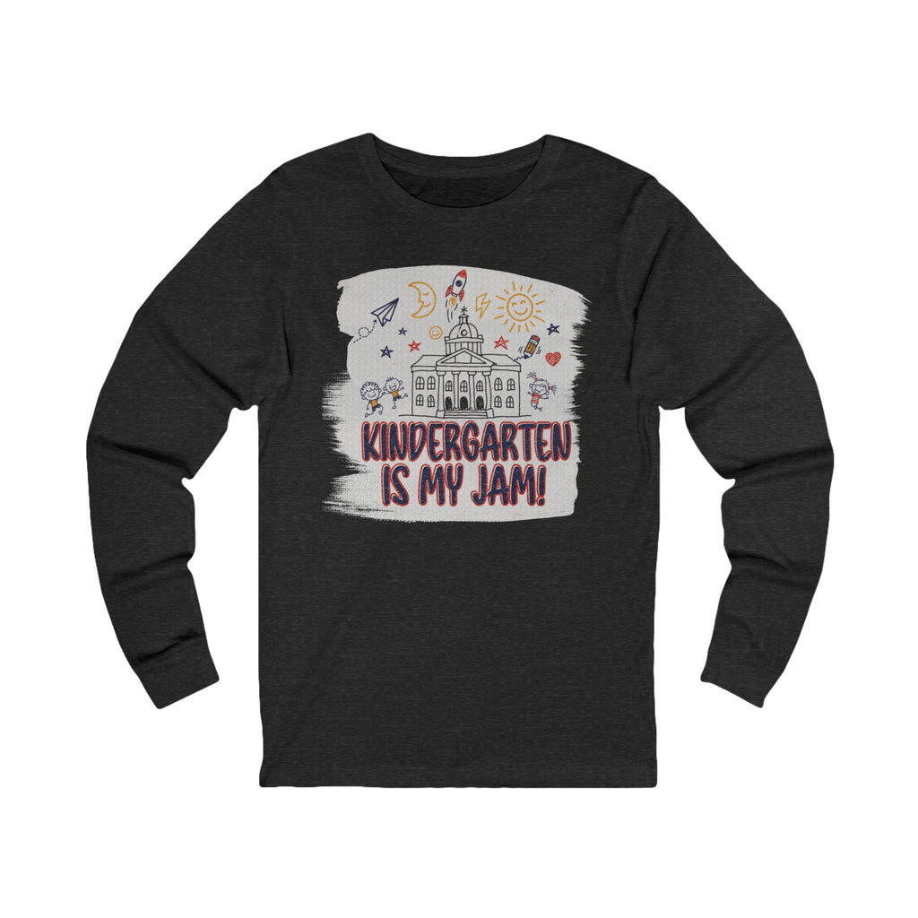 Kindergarten Is My Jam! – Personalized Teacher Long Sleeve Tee