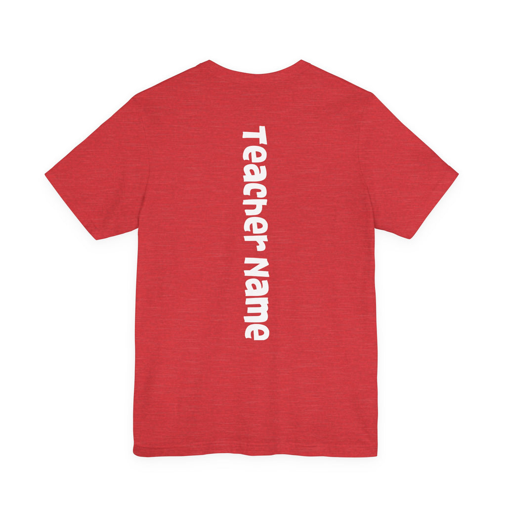 First Grade is First Class - TEACHER EDITION Tee