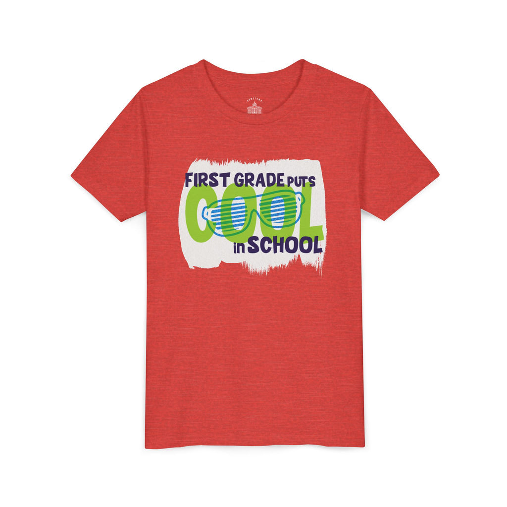 First Grade Puts the COOL in School - STUDENT EDITION Tee