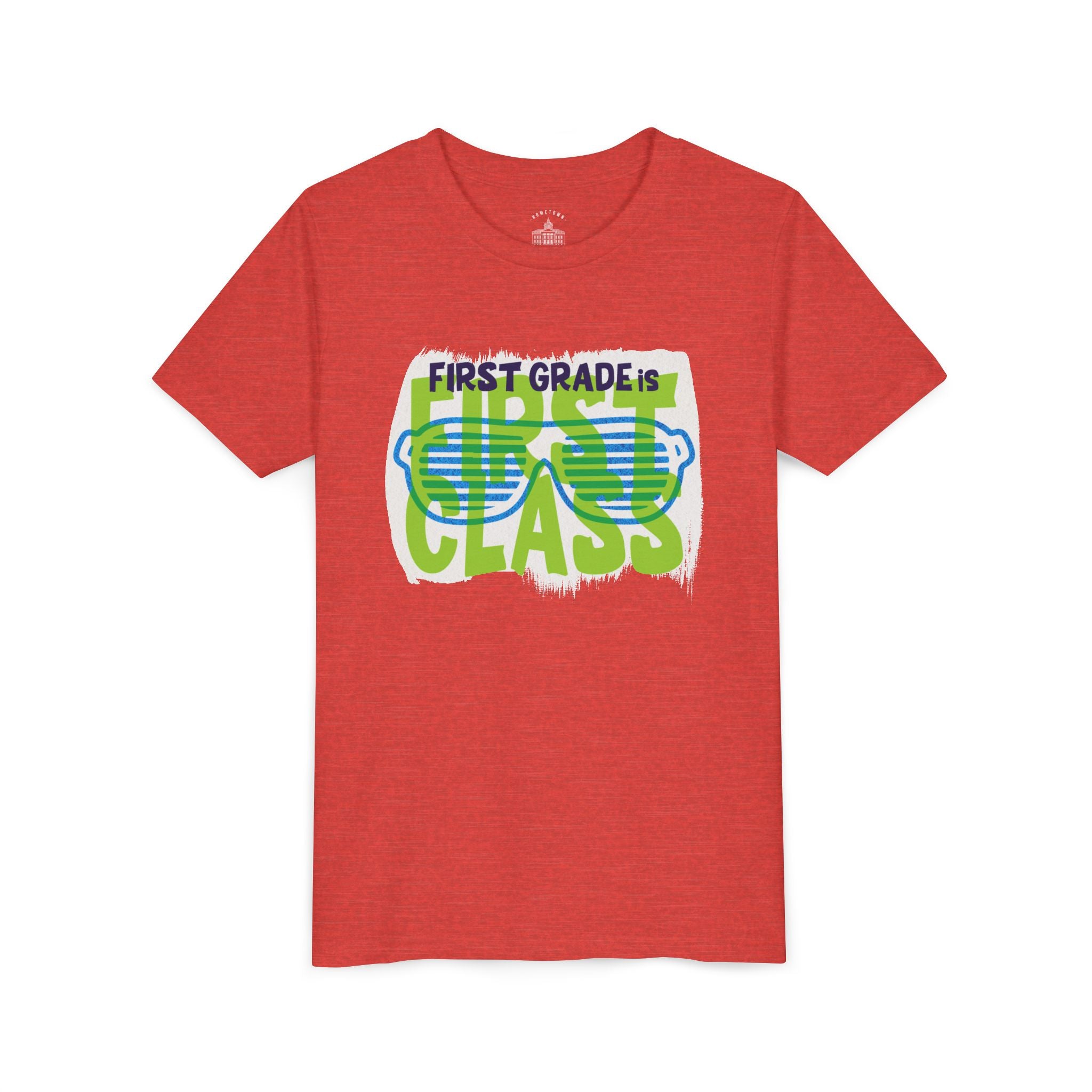 First Grade Is First Class — STUDENT EDITION Tee