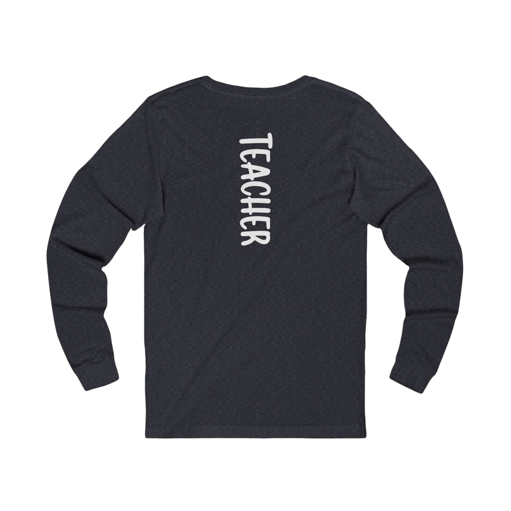 Kindergarten Is My Jam! – Personalized Teacher Long Sleeve Tee