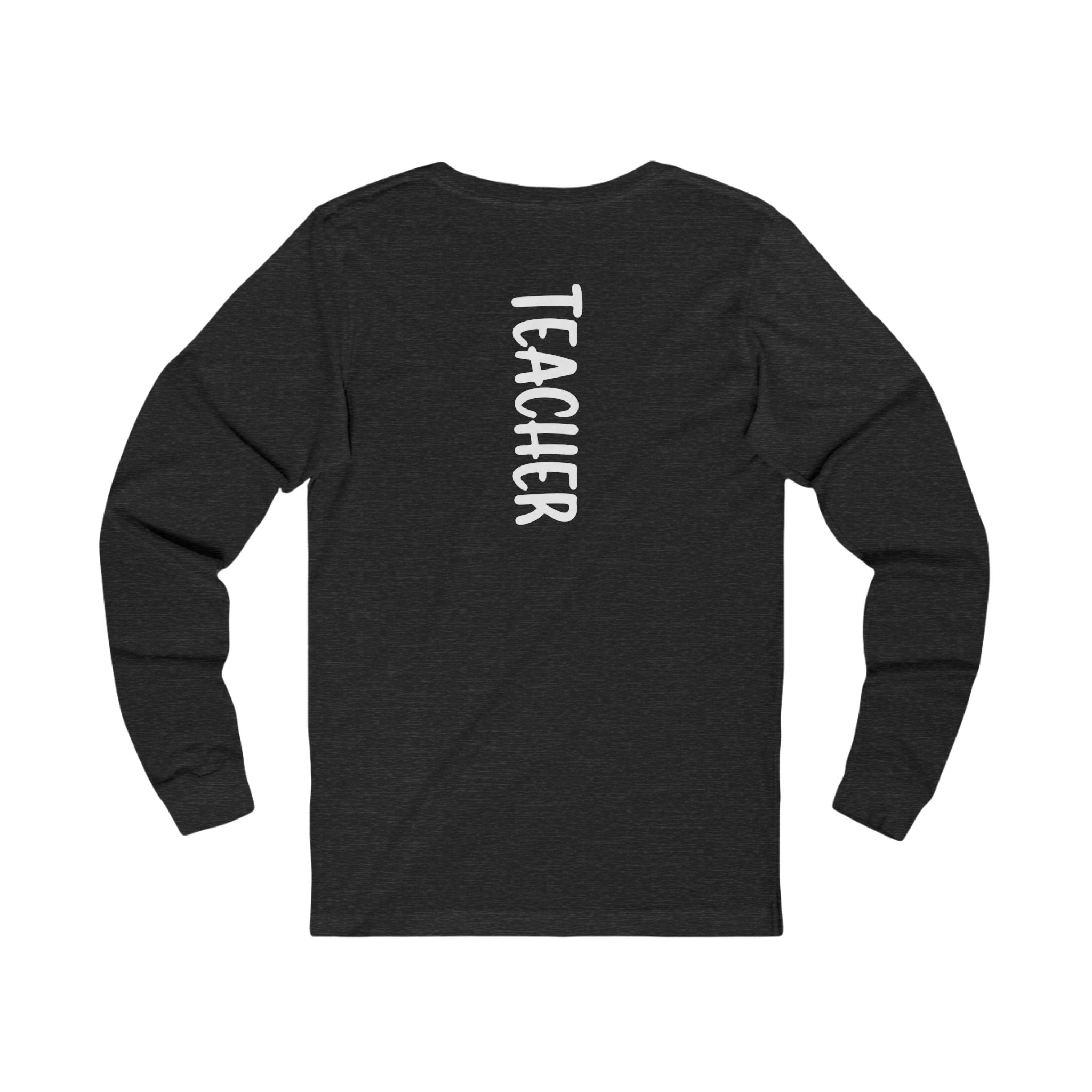 Kindergarten Is My Jam! – Personalized Teacher Long Sleeve Tee