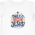 This Kid Loves Jesus - Toddler Tee