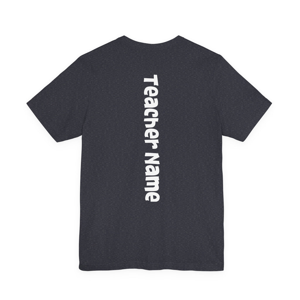 First Grade is First Class - TEACHER EDITION Tee